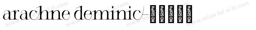 arachne deminic字体转换